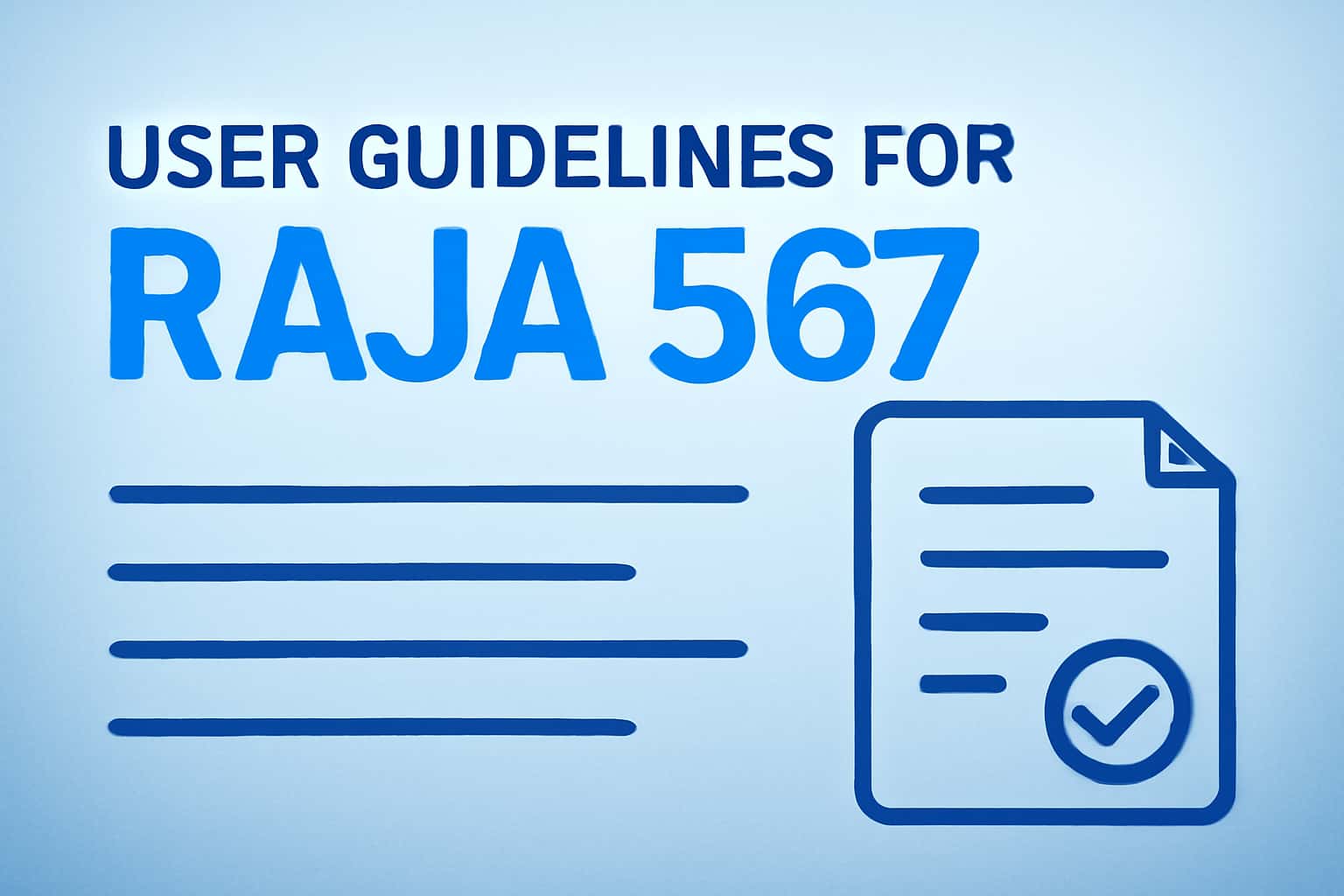 An informative visual representation related to User Guidelines for Raja 567 with the title clearly displayed.